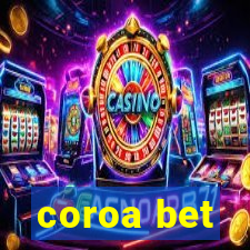 coroa bet